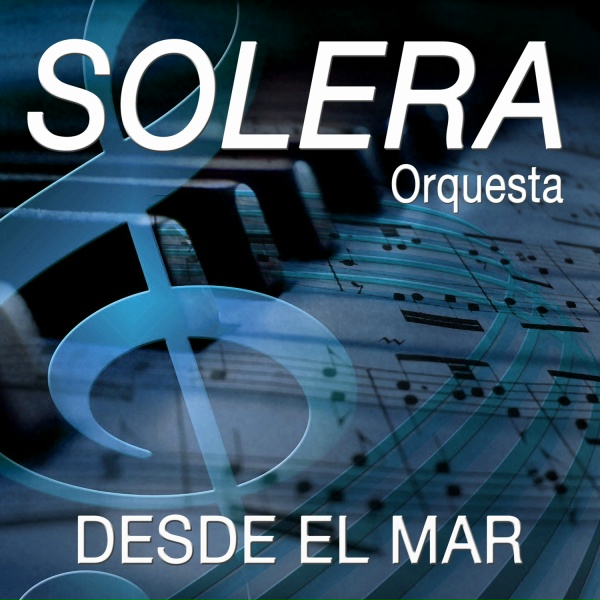 Solera Orquesta - Que Tontos Que Locos Somos Tu y Yo