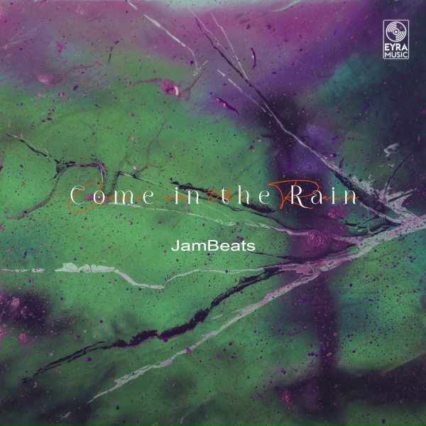 JamBeats - Come in the Rain
