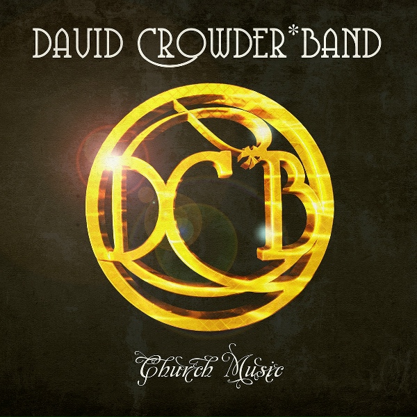 David Crowder Band - Eastern Hymn