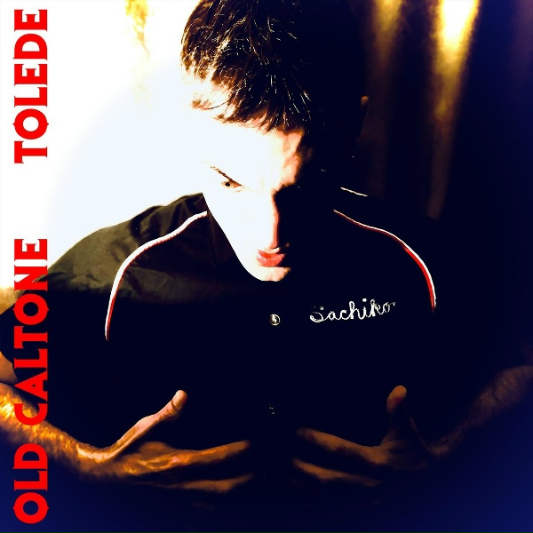 Old Caltone - Tolede