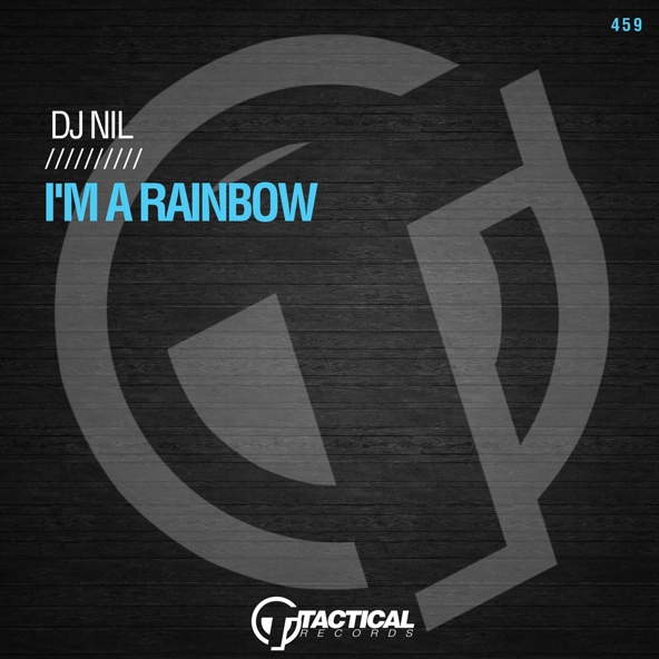 DJ Nil - I'm A Rainbow