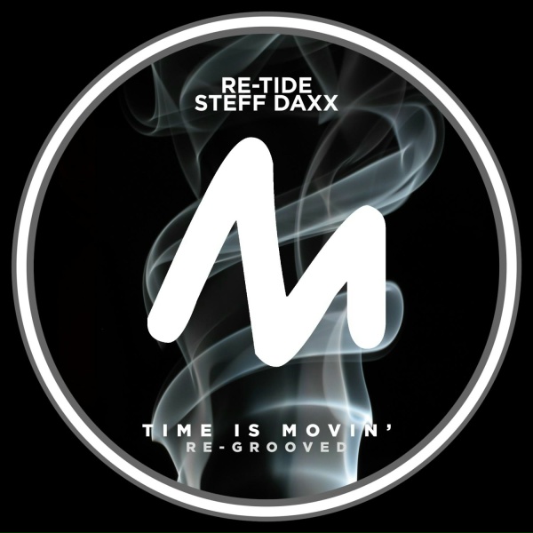 Re-Tide, Steff Daxx - Time Is Movin'
