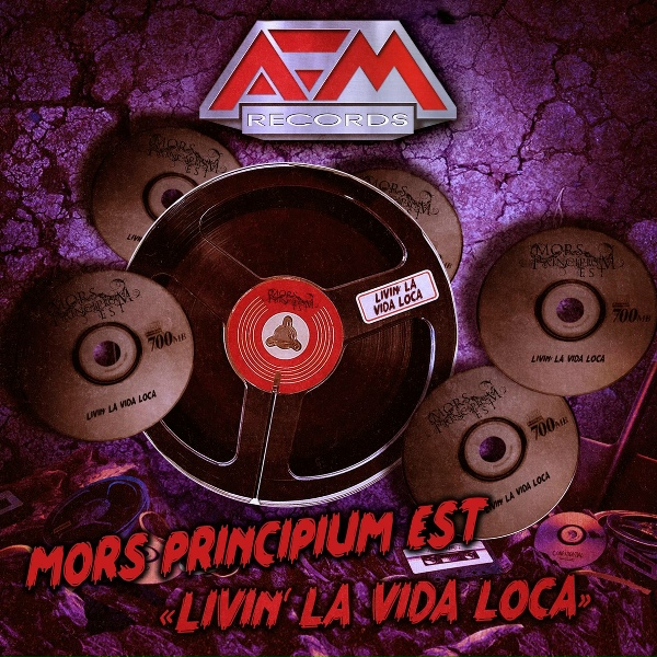 Mors Principium Est - Livin' La Vida Loca