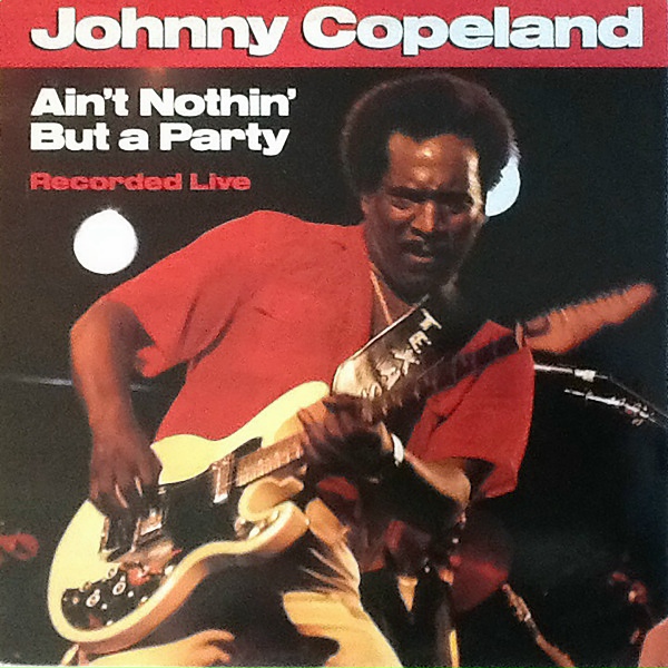 Johnny Copeland - Baby Please Don't Go
