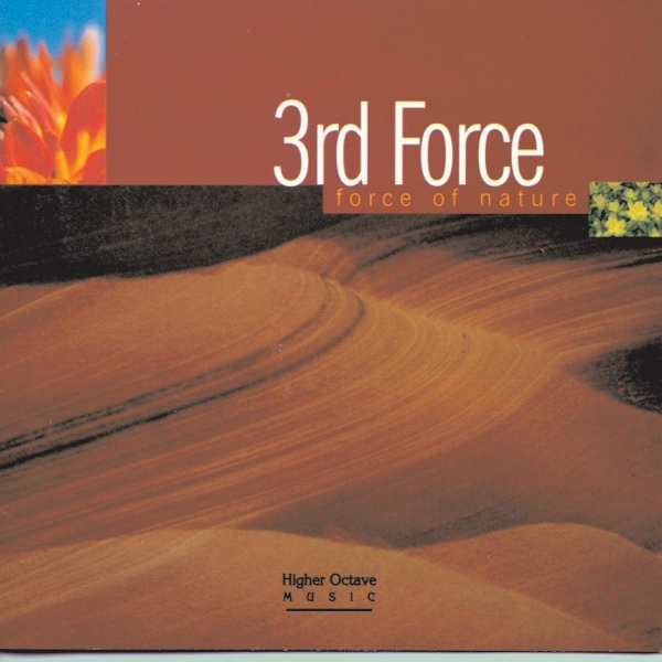 3rd Force - Force Of Nature