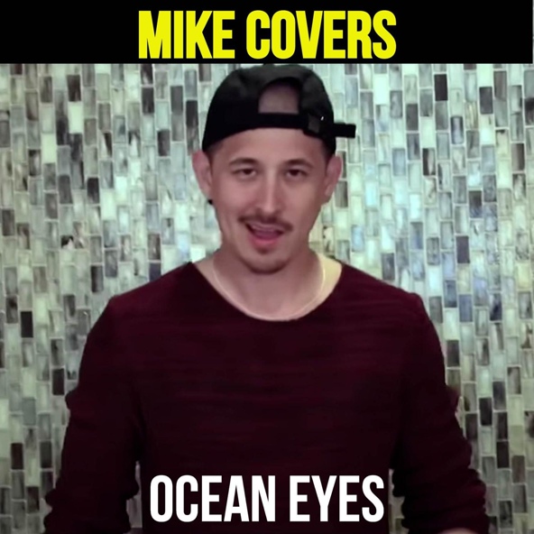 Mike Covers - Ocean Eyes