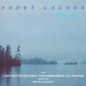 Andr&eacute; Gagnon - Premi&egrave;re impression