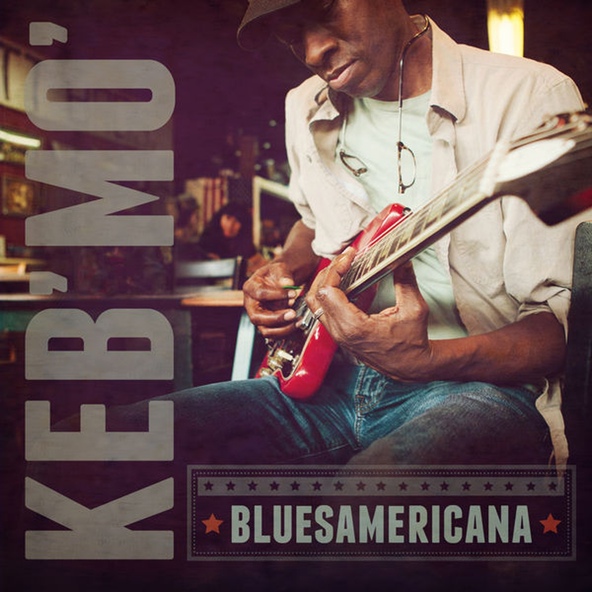 Keb&rsquo; Mo&rsquo; - Do It Right
