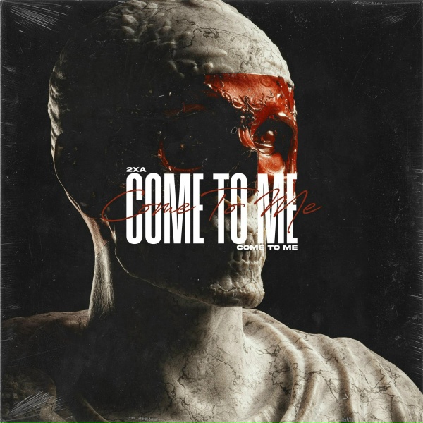 2xA - Come To Me