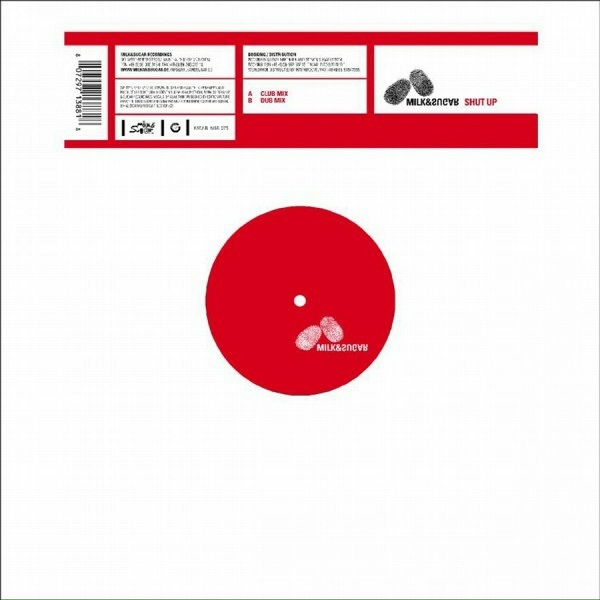 Milk & Sugar - Shut Up