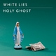 White Lies - Holy Ghost (Single Mix - Extended) (Single Mix - Extended)