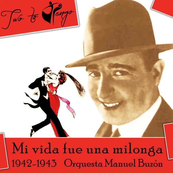 Amadeo Mandarino, Manuel Buzón, Orquesta Manuel Buzón, Osvaldo Fortunato Buzón