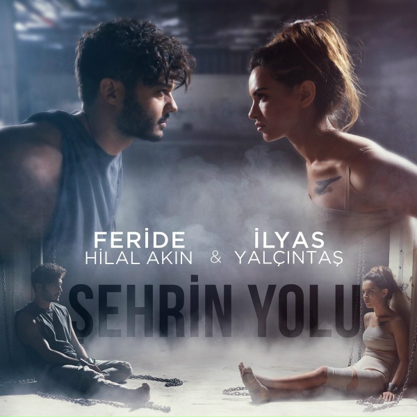 Feride Hilal Akın, İlyas Yal&ccedil;ıntaş - Şehrin Yolu