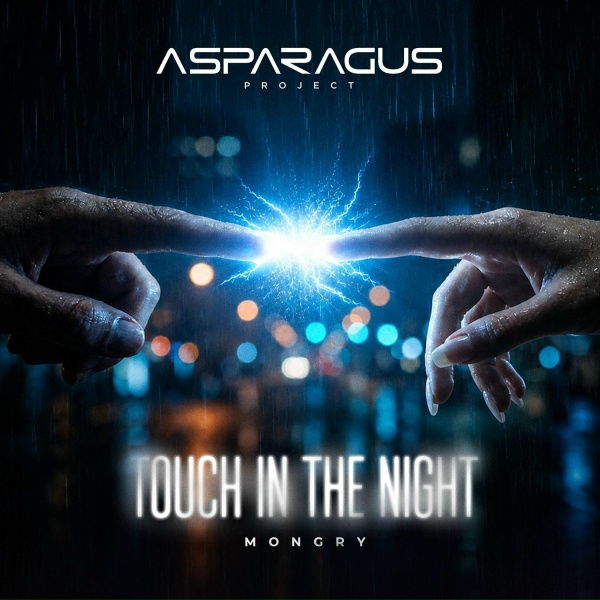 ASPARAGUSproject, MONGRY - Touch in the Night
