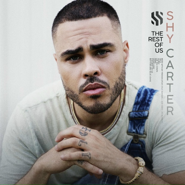 Shy Carter - The Rest Of Us