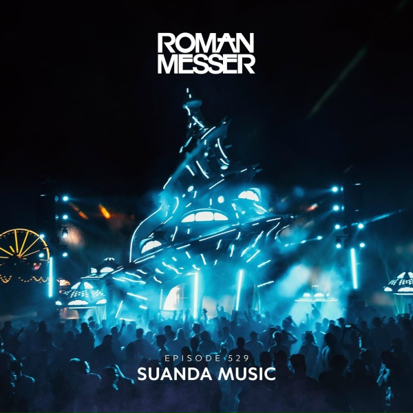 Roman Messer - Suanda Music (Suanda 529) (Intro)