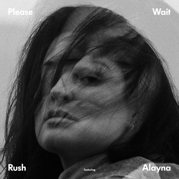 alayna, Ta-ku, matt mcwaters feat. Please Wait - Rush