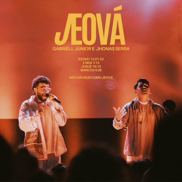 Gabriell J&uacute;nior, Jhonas Serra - Jeov&aacute;