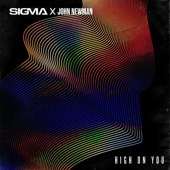 Sigma, John Newman - High On You