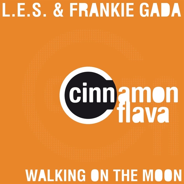 L.E.S., Frankie Gada - Walking on the Moon