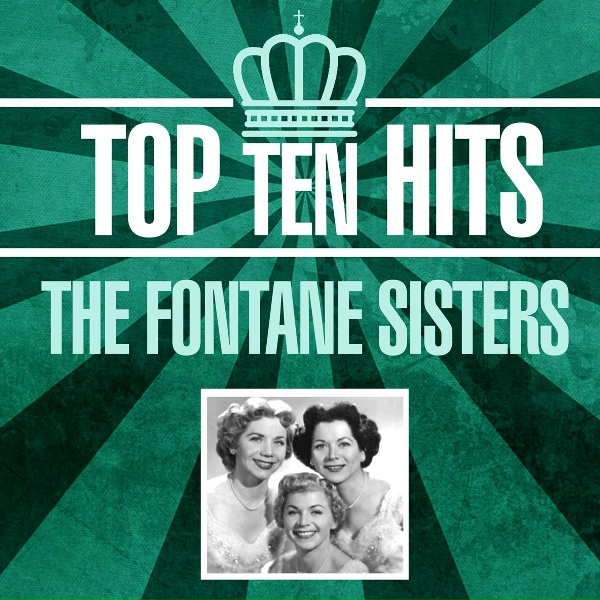 The Fontane Sisters - Hearts of Stone