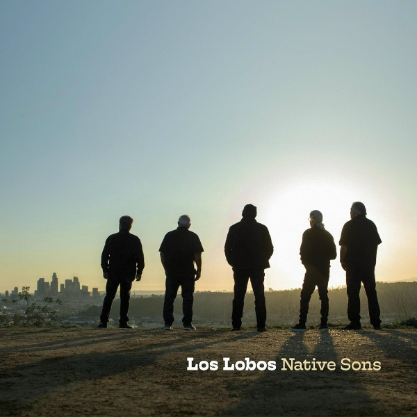 Los Lobos - Where Lovers Go