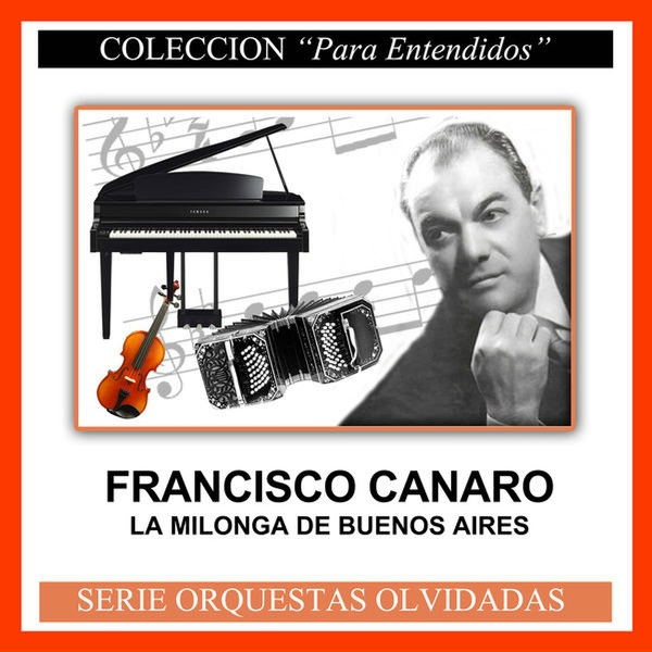 Francisco Canaro - No Hay Tierra Como la Mia
