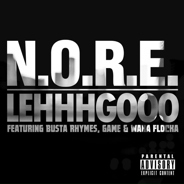 N.O.R.E. feat. Game, Waka Flocka, Busta Rhymes - Lehhhgooo