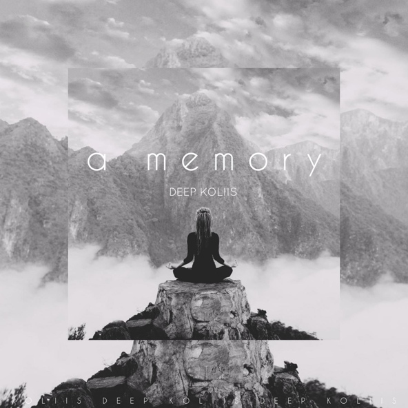 Deep koliis - A Memory
