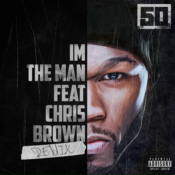 50 Cent feat. Chris Brown - I'm The Man