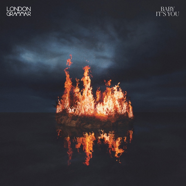 London Grammar - Baby It's You