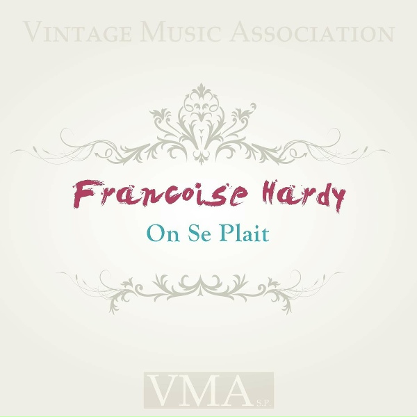 Fran&ccedil;oise Hardy - J Suis D Accord
