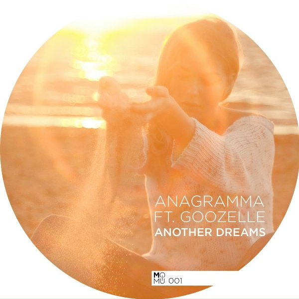 Anagramma feat. Goozelle - Another Dream