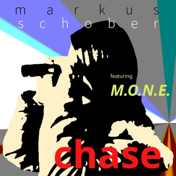 Markus Schober feat. M.O.N.E. - Chase