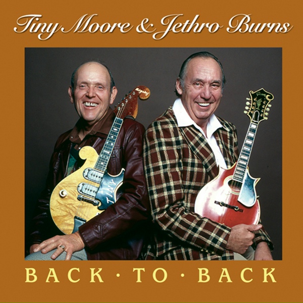 Tiny Moore, Jethro Burns - Back To Back