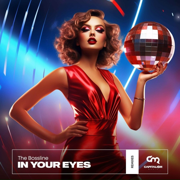 The Bossline - In Your Eyes