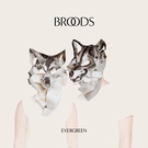 Broods - Medicine