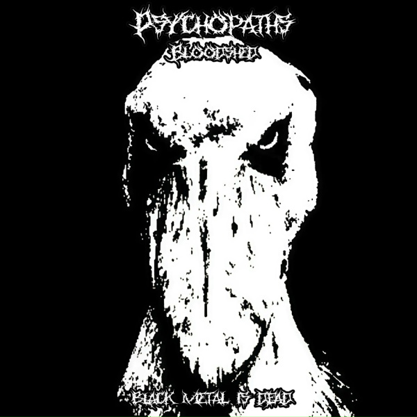 Psychopaths Bloodshed
