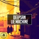 Deepsan - Lie Machine (Original Mix) (Original Mix)