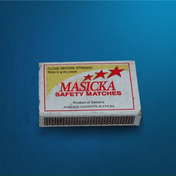 Masicka, Dunw3ll - Pack a Matches