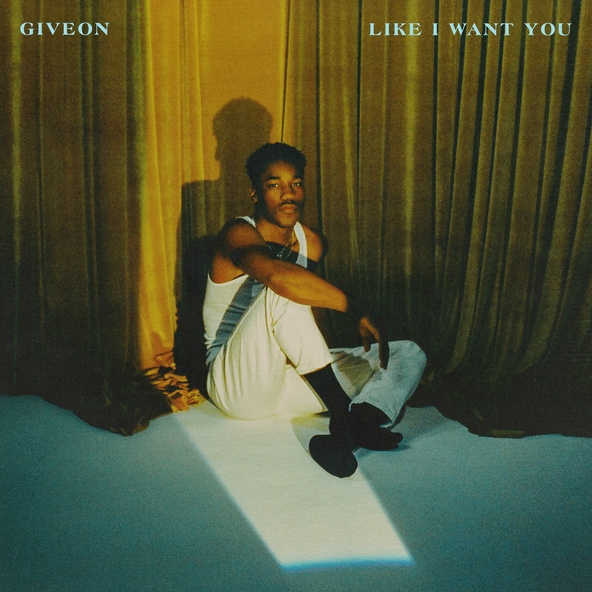 Giveon - LIKE I WANT YOU