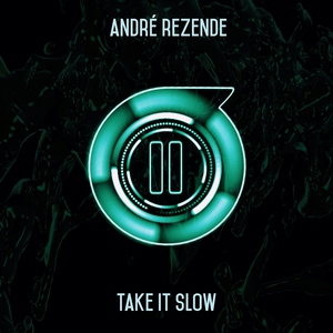Andr&eacute; Rezende - Take It Slow