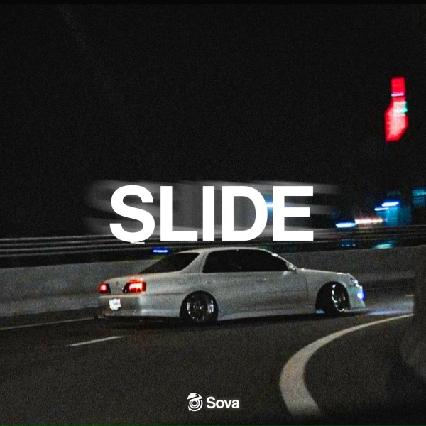 Sova - SLIDE (Slowed)