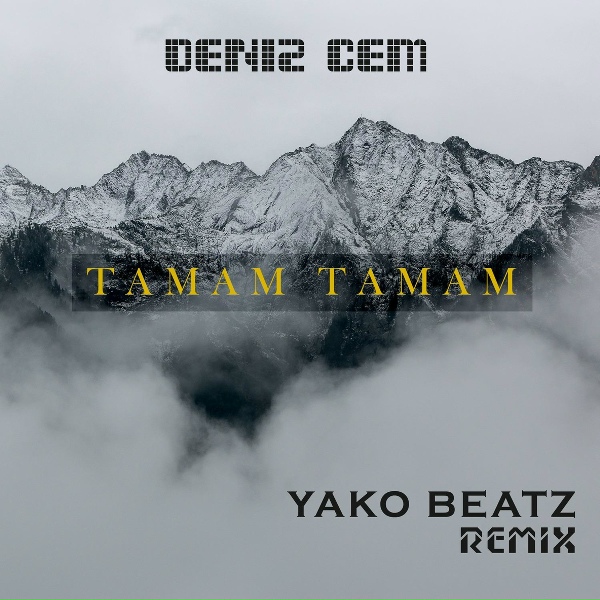 Deniz Cem - Tamam Tamam