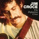 Jim Croce - It Doesn't Have to Be That Way