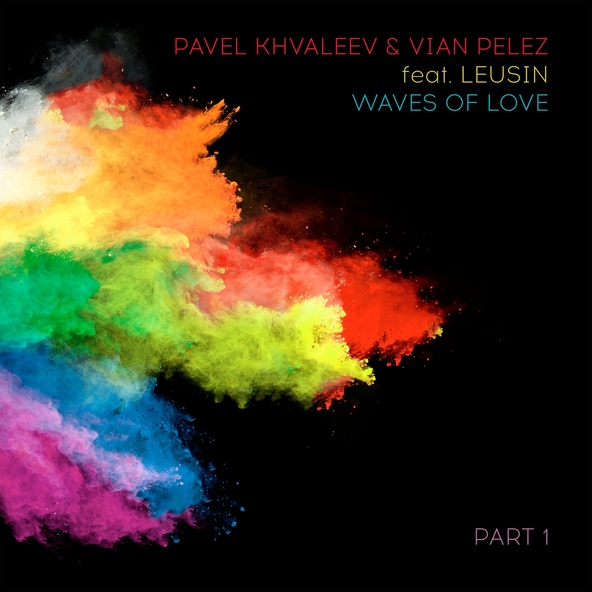 Pavel Khvaleev, Vian Pelez, Leusin