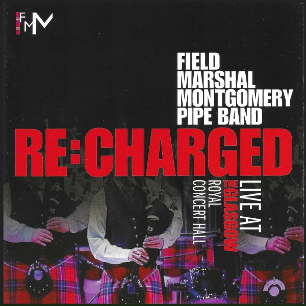Field Marshal Montgomery Pipe Band - Miss Megan Harrington / Chasing Shadows (Hornpipes) [Live]