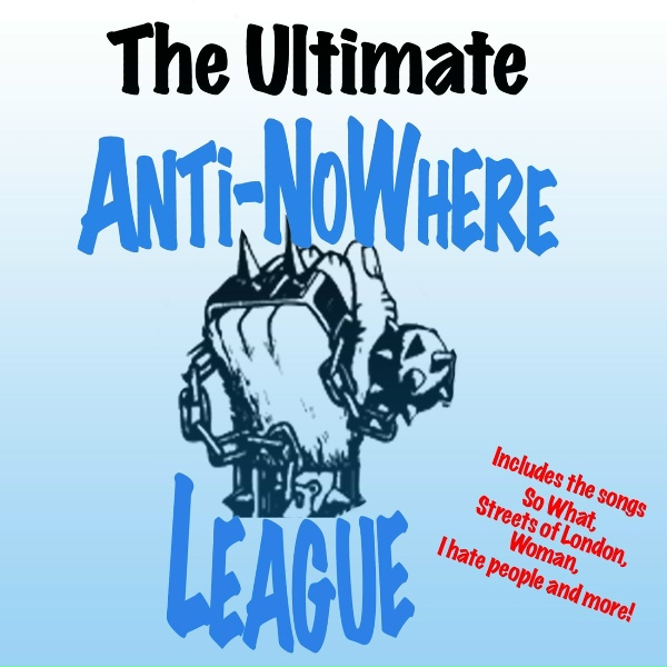 Anti-Nowhere League - Long Live Punk
