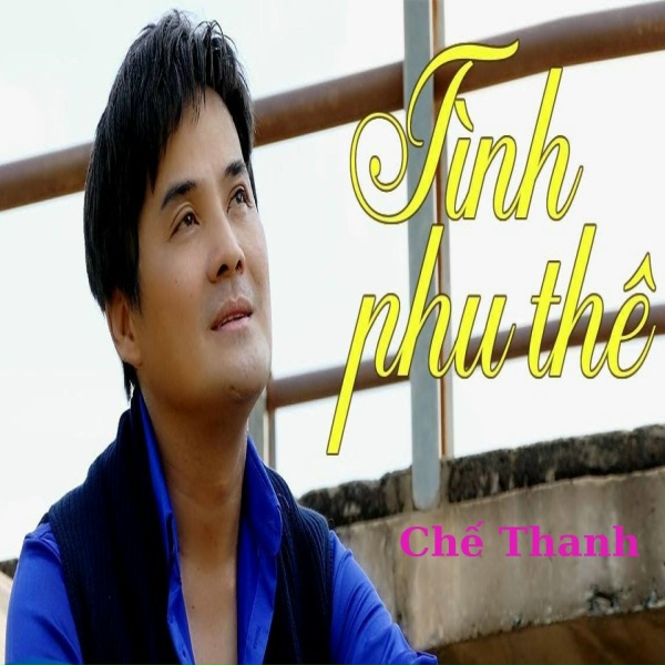 Chế Thanh - Ch&uacute;t t&igrave;nh gởi qu&ecirc; hương