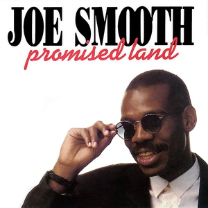 Joe Smooth - Promised Land